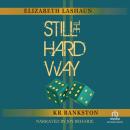 Still The Hard Way Audiobook