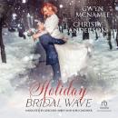 Holiday Bridal Wave Audiobook