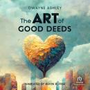 The Art of Good Deeds Audiobook