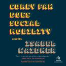 Corey Fah Does Social Mobility 'International Edition' Audiobook