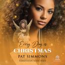 Every Day is Christmas Audiobook