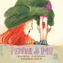 Pepper & Me Audiobook