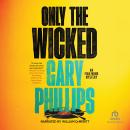Only the Wicked Audiobook