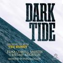 Dark Tide: Growing Up With Ted Bundy Audiobook