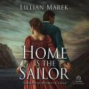 Home is the Sailor Audiobook