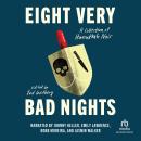 Eight Very Bad Nights: A Collection of Hanukkah Noir Audiobook