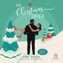The Christmas Catch: A Sweet Holiday Novella Audiobook