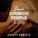 Dear Church People: Living out the Book of Acts in the 21st Century Church Audiobook