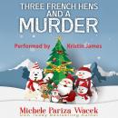 Three French Hens and a Murder Audiobook