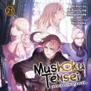 Mushoku Tensei: Jobless Reincarnation (Light Novel) Vol. 21 Audiobook