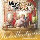 Mushoku Tensei: Jobless Reincarnation - Recollections (Light Novel) Audiobook