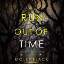 Run Out Of Time (A Serena Knox Suspense Thriller—Book Five): Digitally narrated using a synthesized  Audiobook