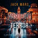 Absolute Terror (A Jake Mercer Political Thriller—Book Sixteen) Audiobook