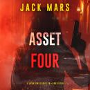 Asset Four (A Lara King Espionage Thriller—Book 4) Audiobook