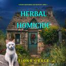 Cover of Herbal Homicide (A Penny Hawthorne Cozy Mystery—Book 1): Digitally narrated using a synthesized voice