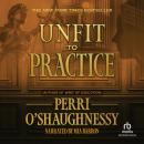 Unfit to Practice Audiobook