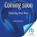 Yesterday Once More Audiobook