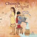 Chooch Helped Audiobook
