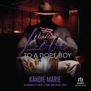 Making Love To A Dope Boy Audiobook