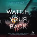 Watch Your Back Audiobook