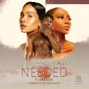 His Love Was All I Needed Audiobook