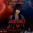 Jack Girlz Atlanta Audiobook