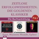 [German] - Zeitlose Erfolgsweisheiten - Die goldenen Klassiker (Ungekürzt) Audiobook