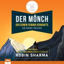 [German] - Der Mönch, der seinen Ferrari verkaufte - Eine Parabel vom Glück. Sonderausgabe zum 25. J Audiobook