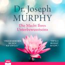 [German] - Die Macht Ihres Unterbewusstseins (Ungekürzt) Audiobook