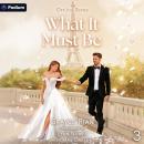What It Must Be: Off Ice, Book 3 Audiobook