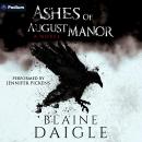 Ashes of August Manor Audiobook