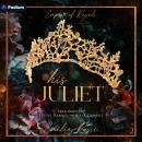 His Juliet: Empire of Royals, Book 2 Audiobook