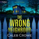 The Wrong Neighbour Audiobook