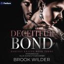 Deceitful Bond: Barinov Bratva, Book 3 Audiobook
