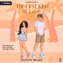 The First Kind of Love: Riverside Reapers, Book 5 Audiobook