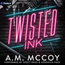 Twisted Ink: Beauty in the Ink, Book 1 Audiobook