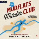 The Mudflats Murder Club: Mudflats Murder Club Mysteries, Book 1 Audiobook