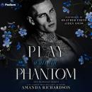 Play with the Phantom: A Midnight Series Standalone Audiobook