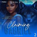 Claiming Gabriel: Fated Mates, Book 2 Audiobook