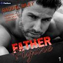 Father Figure: Sinful Summers Duet, Book 1 Audiobook