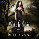 Witch Soul: The Witchblood Legacy, Book 2 Audiobook