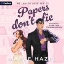 Papers Don't Lie: A Lavish Love Series Standalone Audiobook