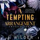 A Tempting Arrangement: Twisted Vows, Book 1 Audiobook