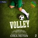 Volley: Rainbow Dorset University, Book 2 Audiobook