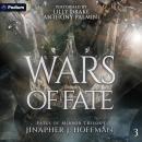 Wars of Fate: Fates of Mirror Trilogy, Book 3 Audiobook