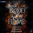 For Blood and Flame: Alchemight Duology, Book 2 Audiobook