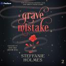 A Grave Mistake: The Nevermore Murder Club and Smutty Book Coven, Book 2 Audiobook