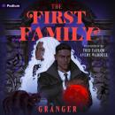 The First Family: The Secret World of Maggie Grey, Book 2 Audiobook