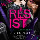 Resist: Legends and Love, Book 4 Audiobook