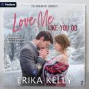 Love Me Like You Do: The Renegades (Hockey), Book 2 Audiobook